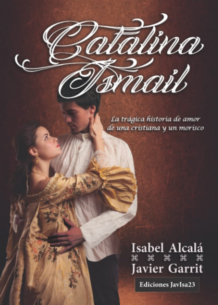 [9788419012043] Catalina e ismail: la tragica historia de amor de cristiana