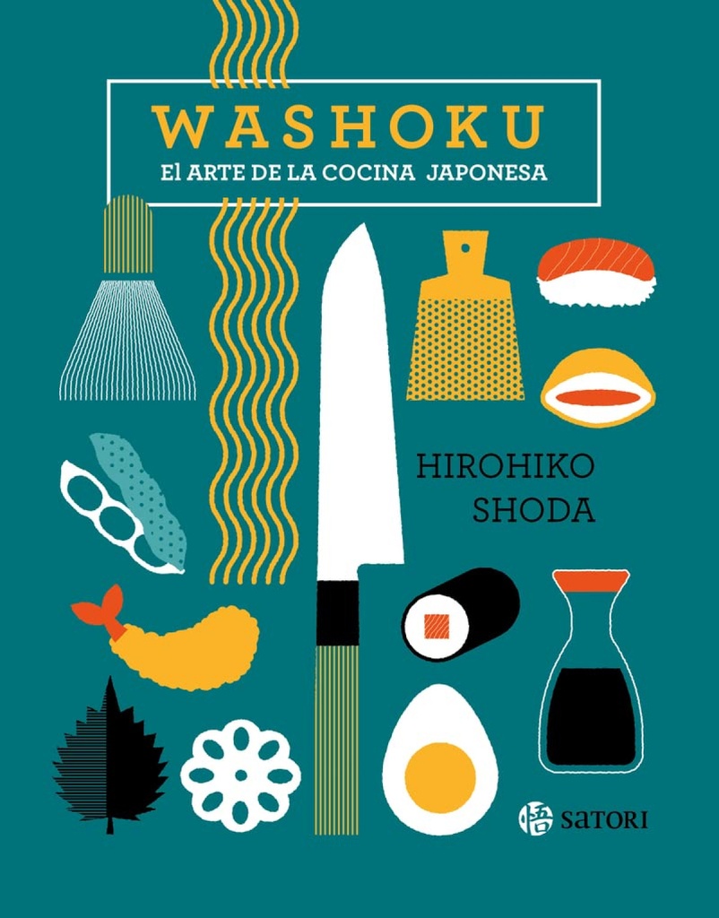 [9788419035264] Washoku. el Arte de la Cocina Japonesa