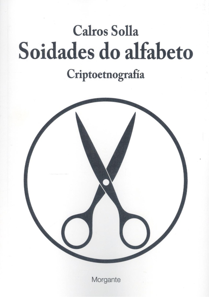 [9788419040213] soidades do alfabeto: criptoetnografia.(morgante)