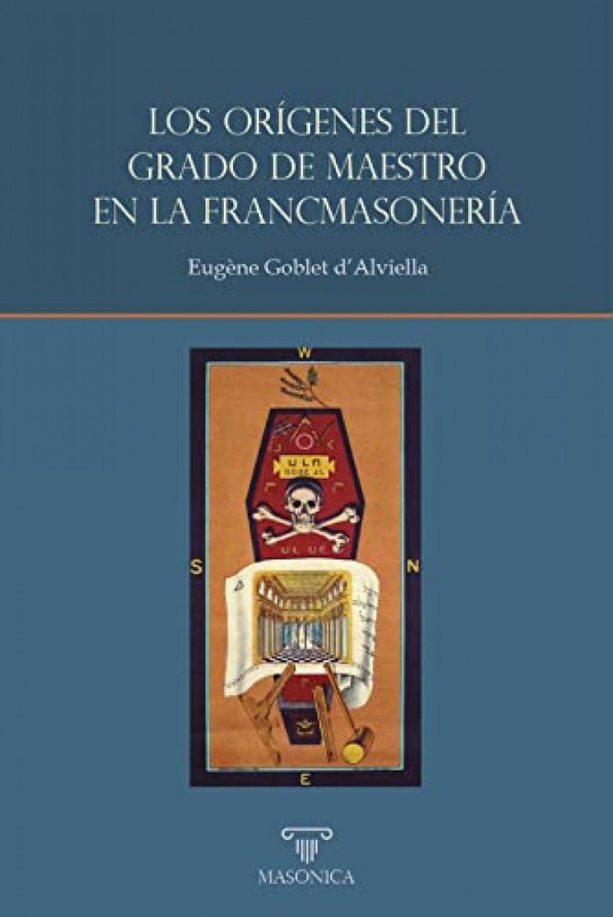 [9788419044150] Los Orígenes del Grado de Maestro en la Francmasonería