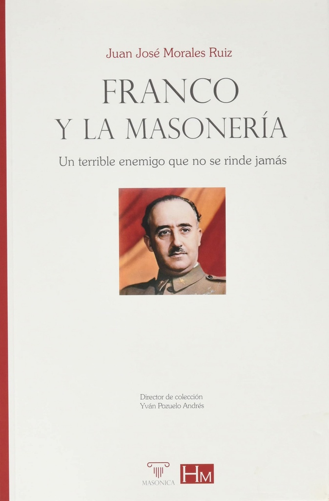[9788419044303] Franco y la Masoneria