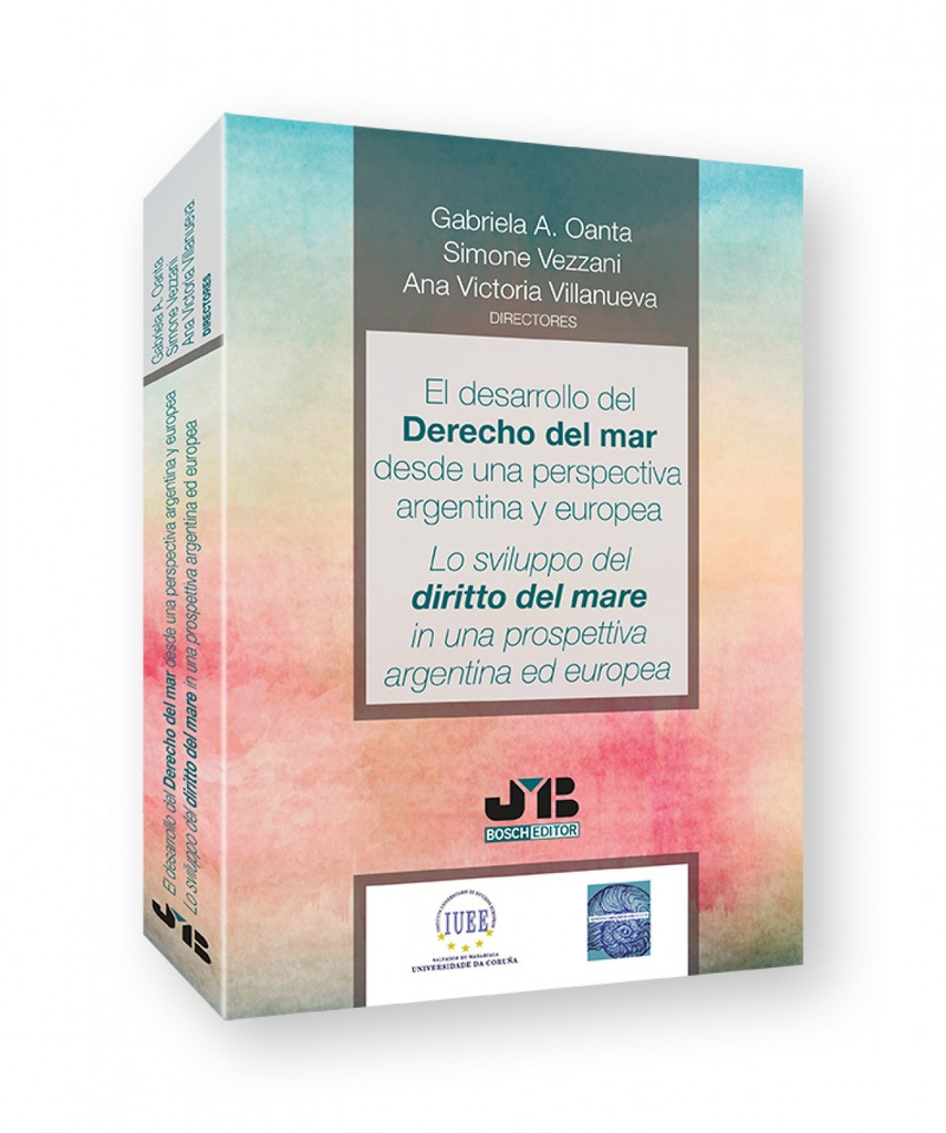 [9788419045461] El desarrollo del Derecho del Mar desde una perspectiva argentina y europea