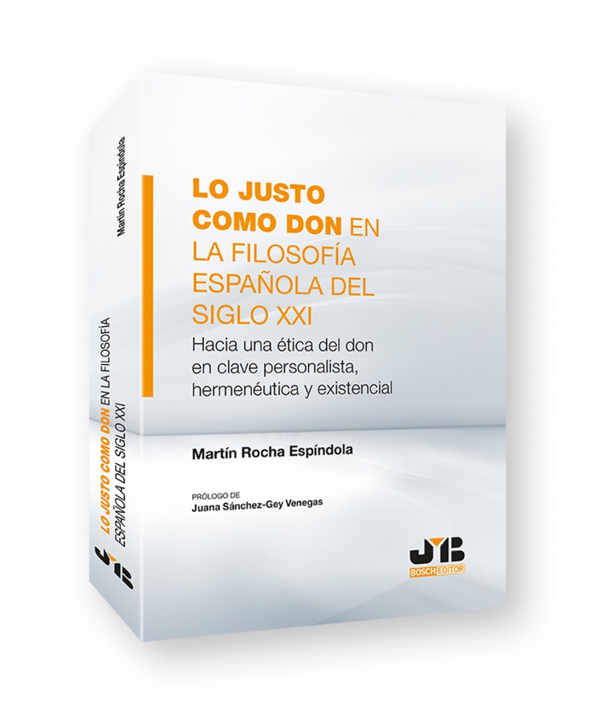 [9788419045584] Lo justo como don en la filosofía española del Siglo XXI