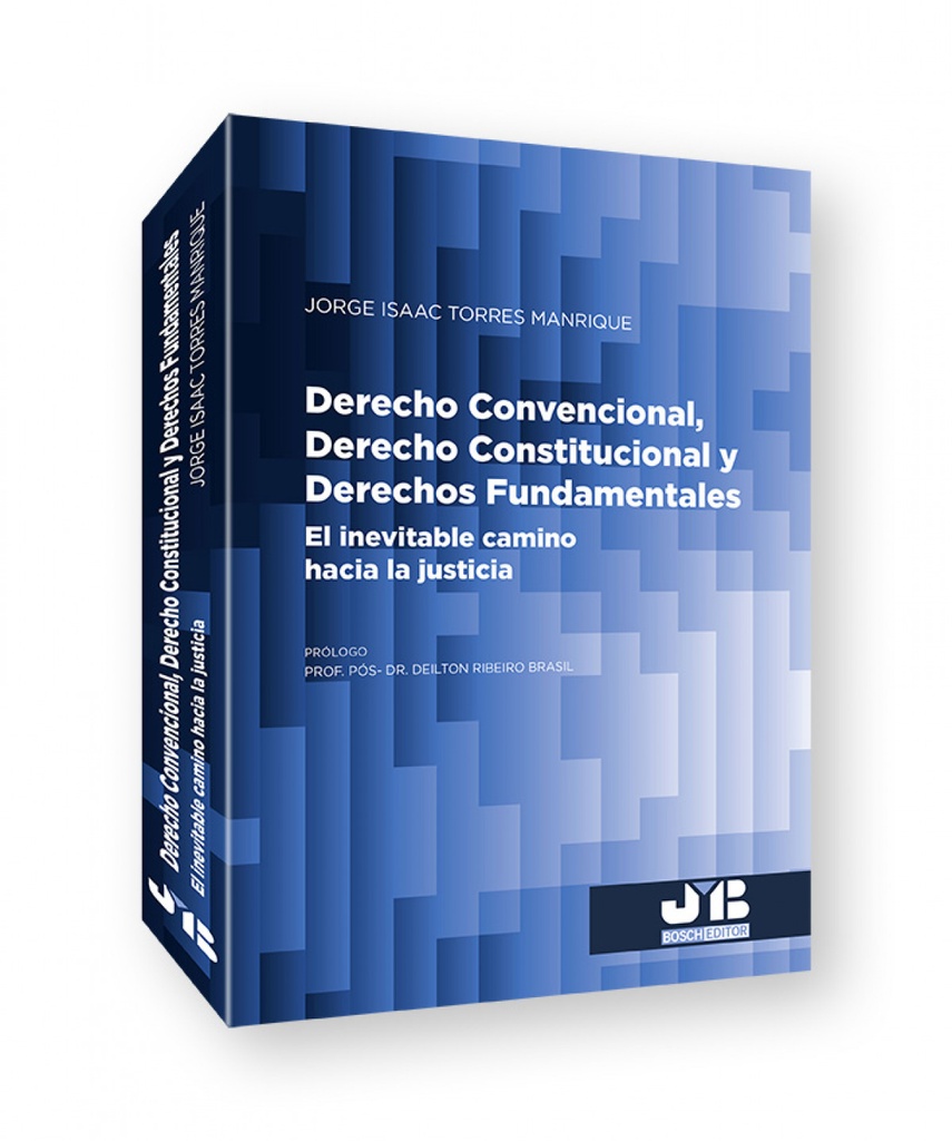 [9788419045607] Derecho Convencional, Derecho Constitucional y Derechos Fundamentales