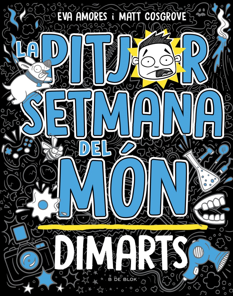 [9788419048745] La pitjor setmana del món - Dimarts (La peor semana del mundo 2)