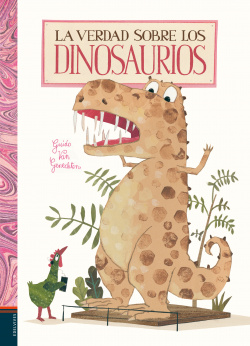 [9788414015971] La Verdad Sobre Los Dinosaurios