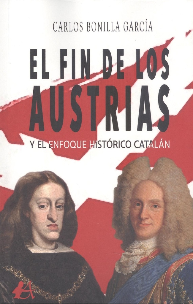 [9788419151322] El Fin de los Austrias y el Enfoque Histórico Catalán