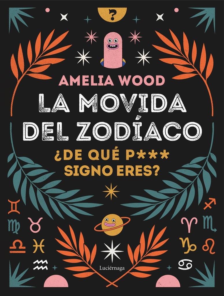[9788419164278] La movida del zodíaco