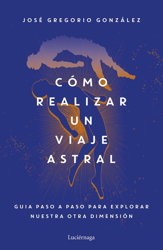 [9788419164742] Cómo realizar un viaje astral