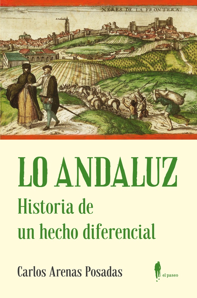 [9788419188045] LO ANDALUZ. Historia de un hecho diferencial