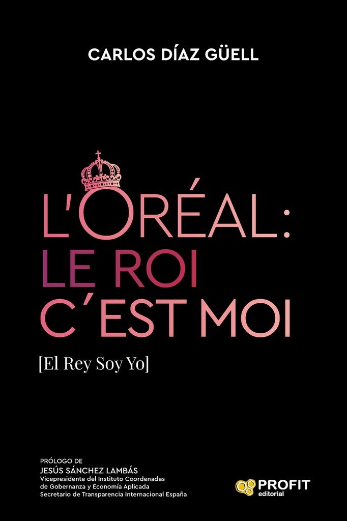 [9788419212955] L'ORÉAL: Le Roi c´Est Moi