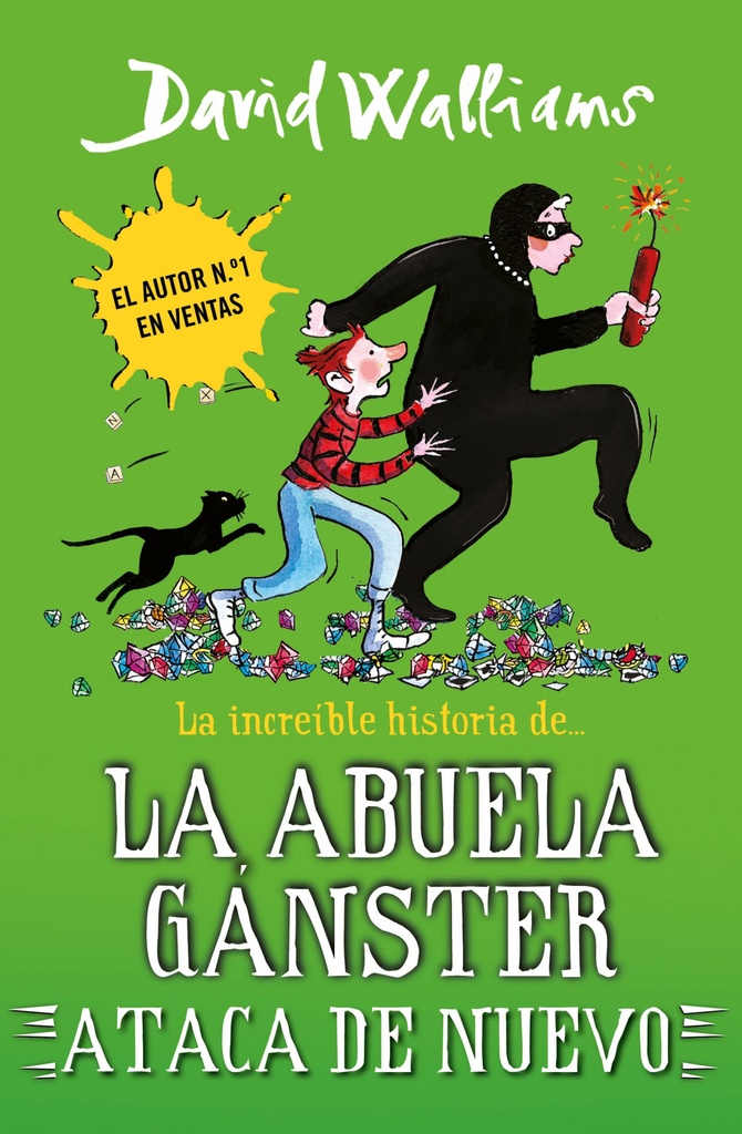 [9788419169662] La increíble historia de... la abuela gánster ataca de nuevo (Colección David Walliams)