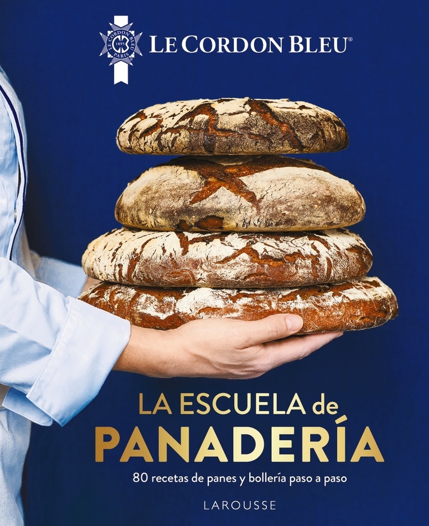 [9788419250100] La escuela de panadería. Le Cordon Bleu«