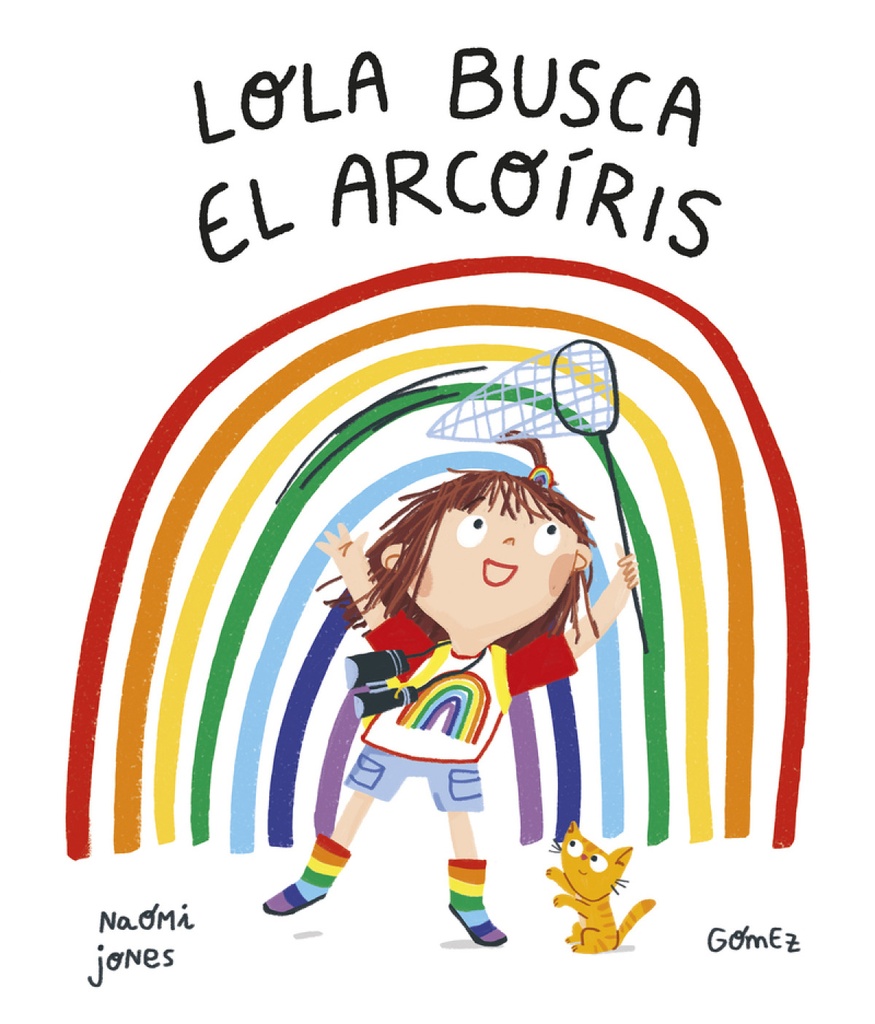 Lola busca el arcoíris