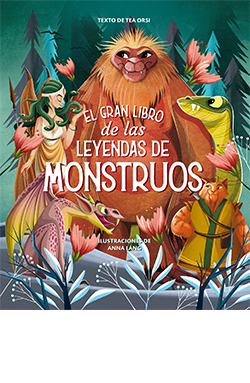 [9788419282712] El gran libro de las leyendas de los monstruos
