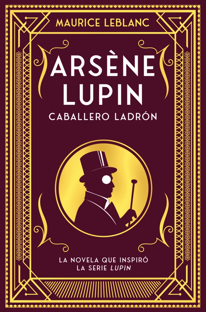 [9788418538506] Arsene Lupin. Caballero Ladron