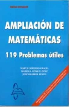 [9788419299147] AMPLIACIÓN DE MATEMÁTICAS. 119 PROBLEMAS ÚTILES