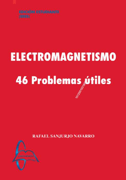 [9788419299345] ELECTROMAGNETISMO. 46 problemas útiles
