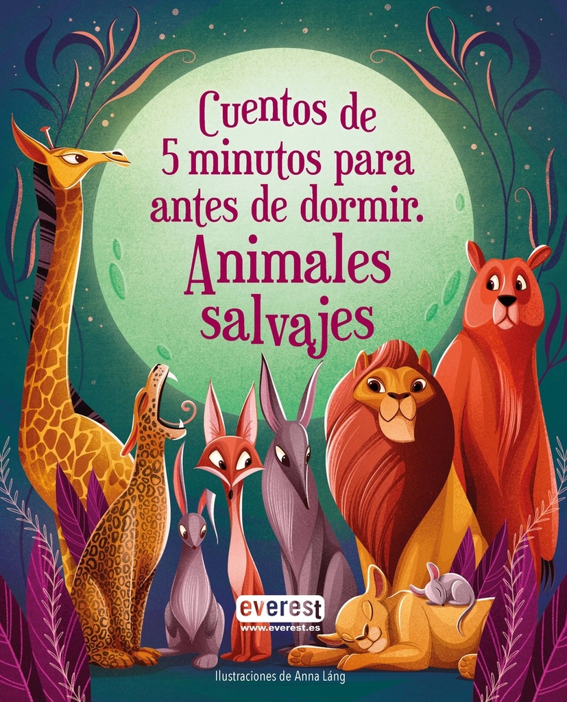 [9788419331304] Cinco minutos antes de dormir. Cuentos de animales salvajes