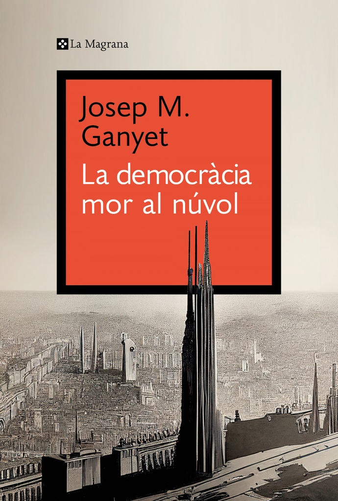 [9788419334282] La Democràcia Mor al Núvol