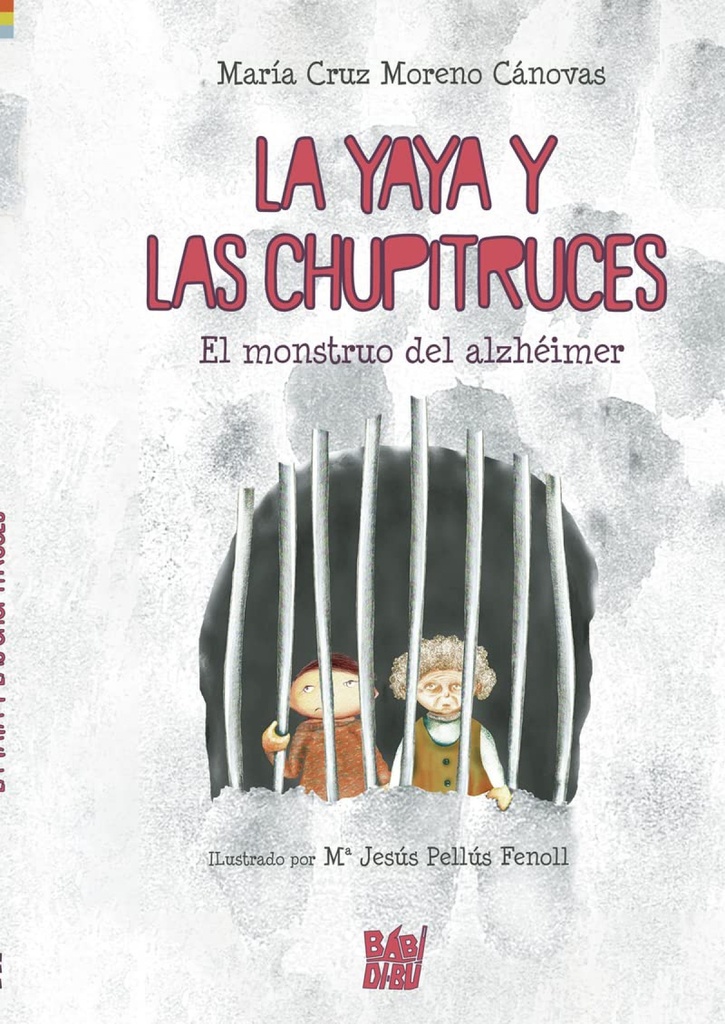 [9788419339485] La Yaya y las Chupitruces