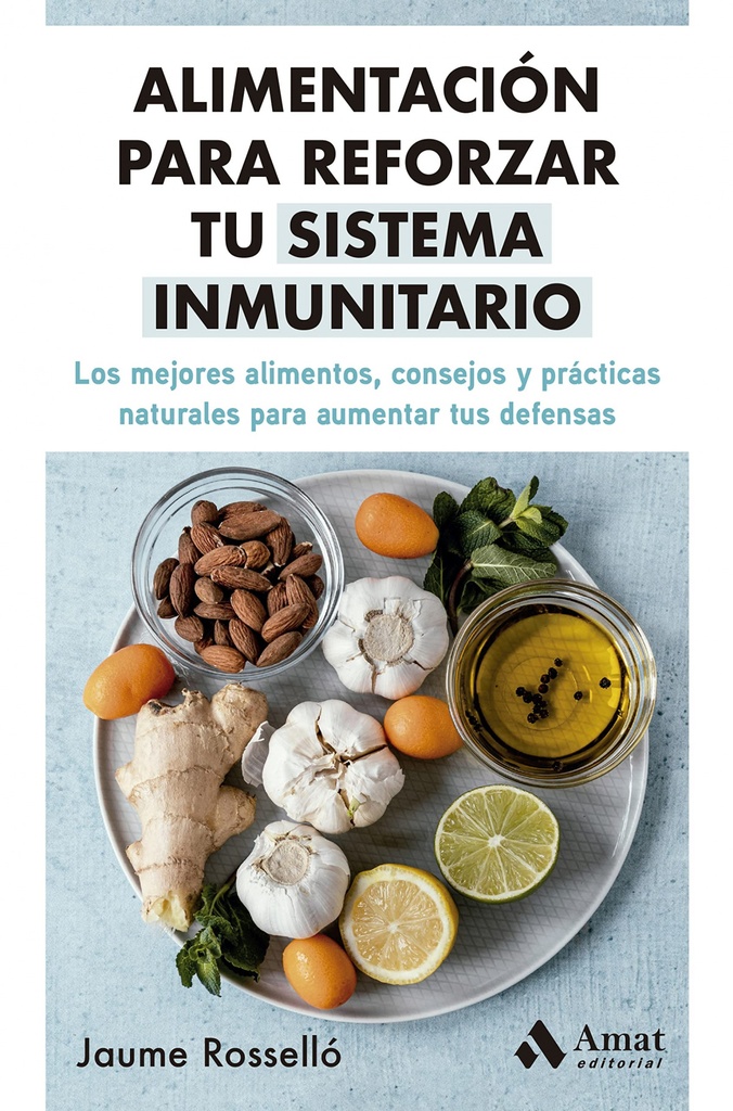 [9788419341334] Alimentación para Reforzar Tu Sistema Inmunitario