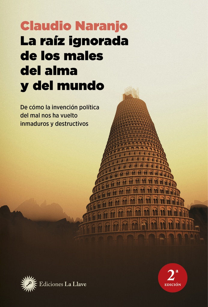 [9788419350268] La raíz ignorada de los males del alma y del mundo