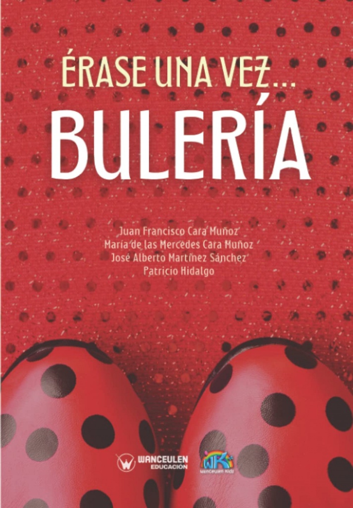 [9788419388056] Érase una Vezà Bulería