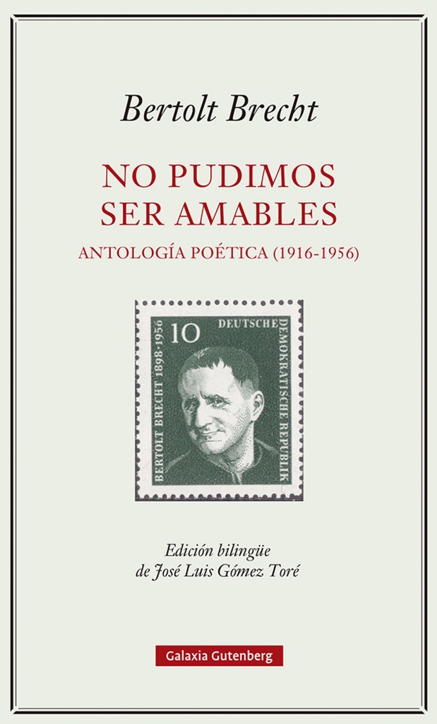 [9788419392329] No pudimos ser amables. Antología poética (1916-1956)