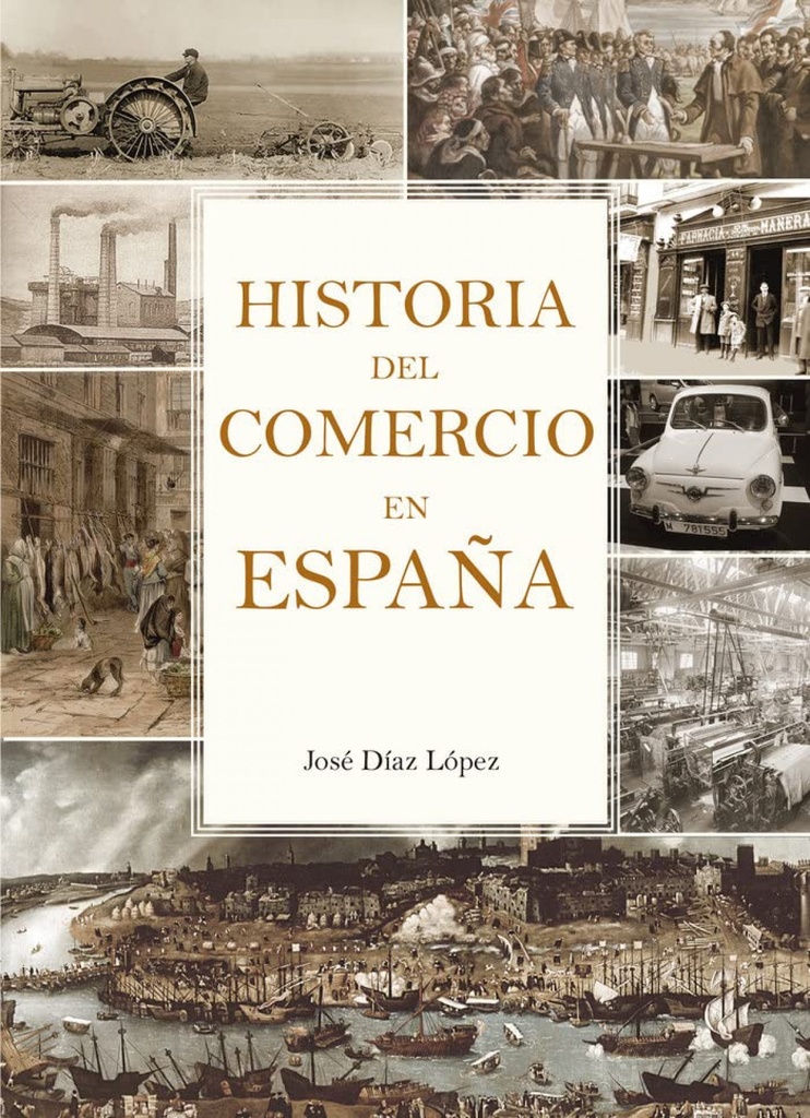 [9788419403261] Historia del comercio en españa