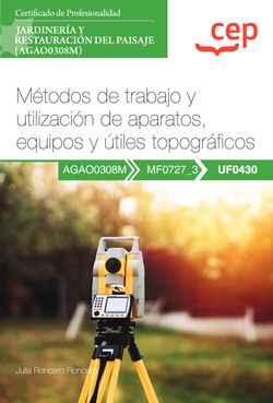 [9788419432896] Manual. Métodos de trabajo y utilización de aparatos, equipos y útiles topográfi