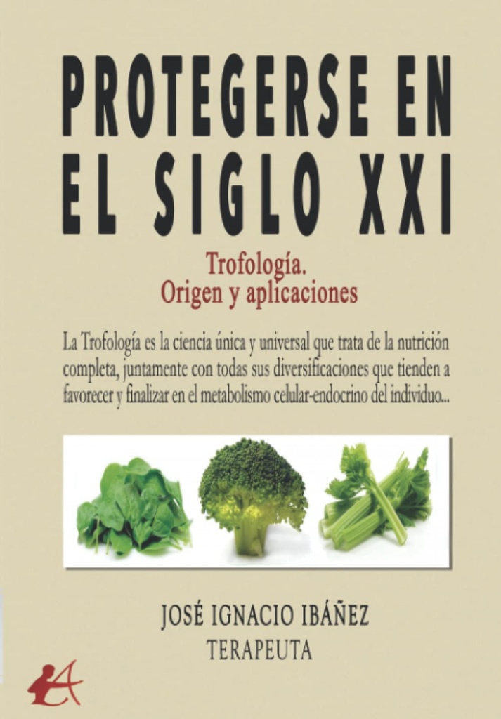 [9788419439406] Protegerse en el siglo xxi: trofologia origen y aplicaciones