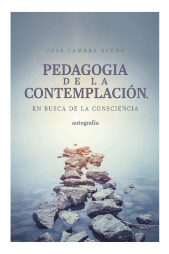 [9788419445438] Pedagogía de la contemplación