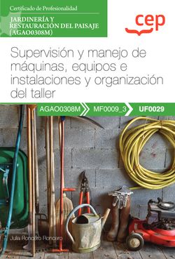 [9788419455666] Manual. Supervisión y manejo de máquinas, equipos e instalaciones y organización