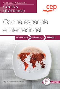 [9788419455826] Manual. Cocina española e internacional (UF0071). Certificados de profesionalida