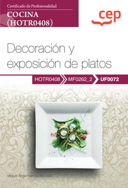 [9788419455833] Manual. Decoración y exposición de platos (UF0072). Certificados de profesionali