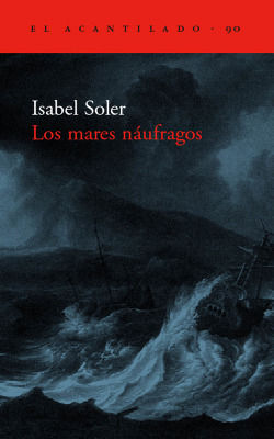 [9788496136571] Los mares náufragos