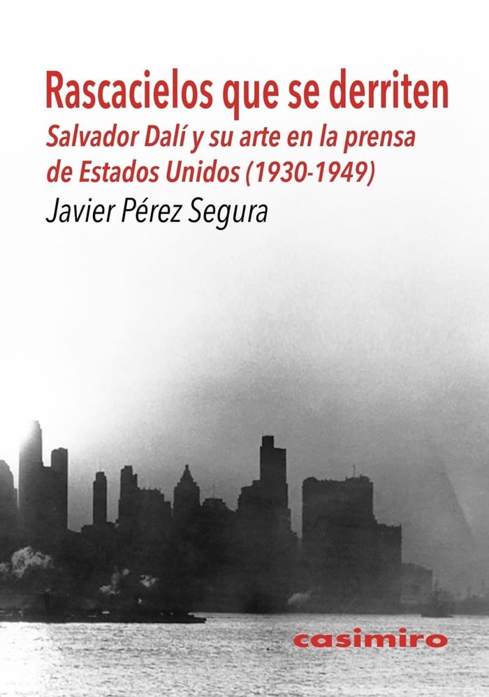 [9788419524287] Rascacielos que se derriten: Salvador Dalí y su arte