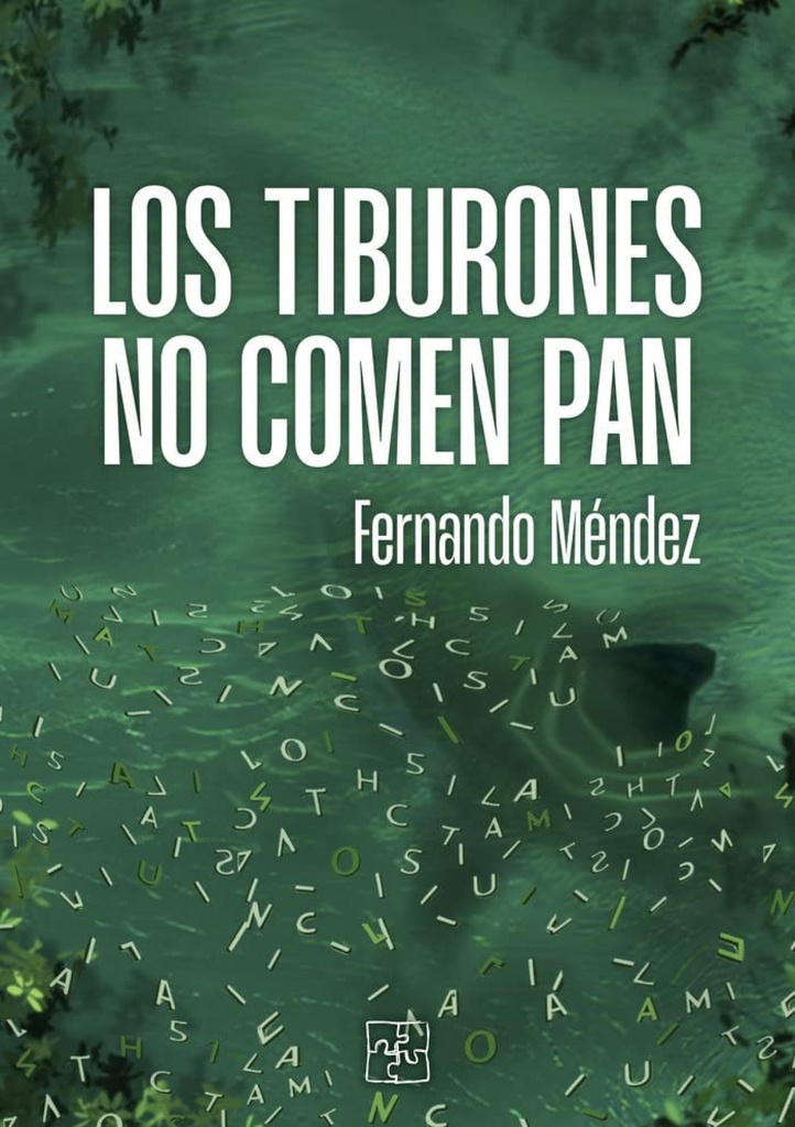 [9788419579201] Los Tiburones No Comen Pan