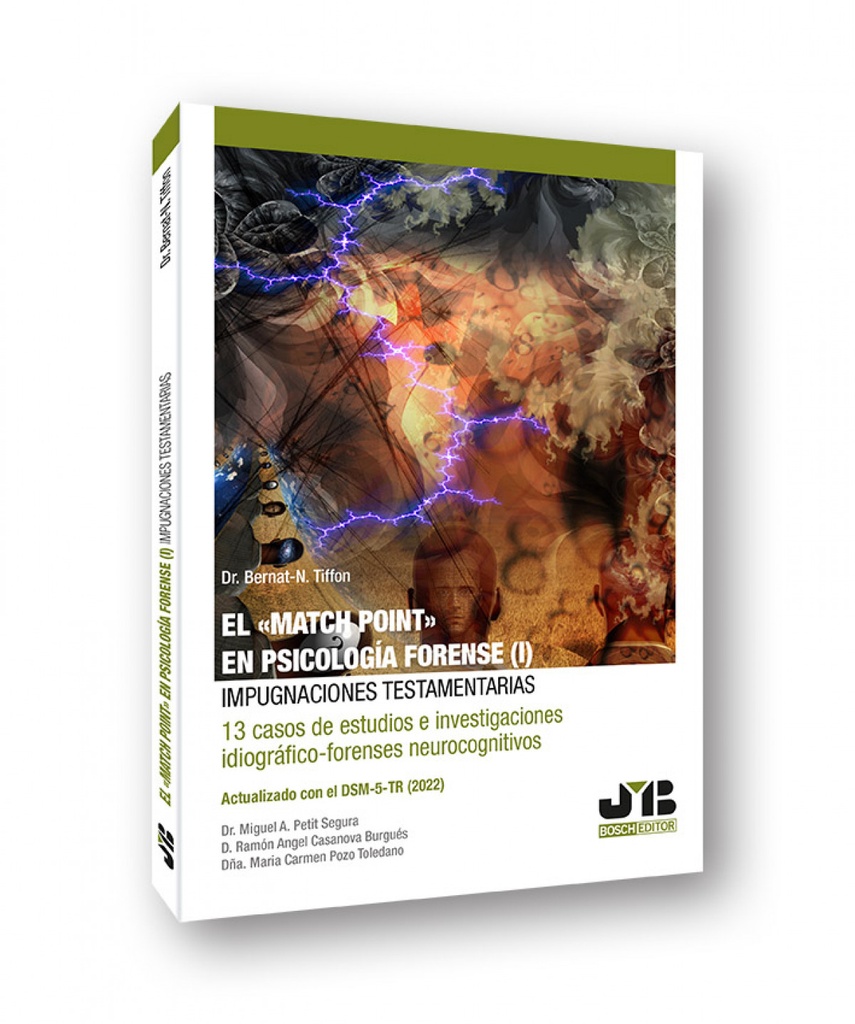 [9788419580801] El "Match Point" en psicología forense (I): impugnaciones testamentarias