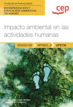 [9788419609670] Manual. Impacto ambiental en las actividades humanas (UF0735). Certificados de p