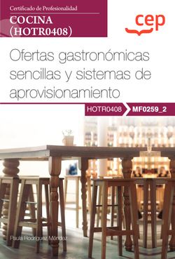 [9788419609793] Manual. Ofertas gastronómicas sencillas y sistemas de aprovisionamiento (MF0259_