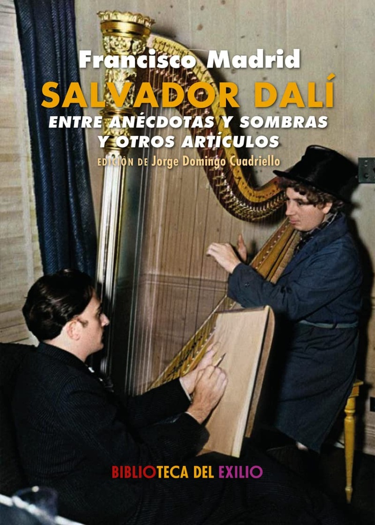 [9788419617880] Salvador Dalí entre anécdotas y sombras y otros artículos en el diario Alerta