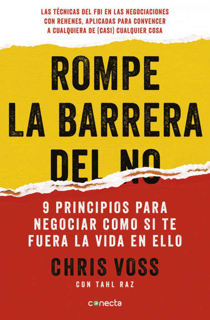 Rompe la barrera del NO / Never Split the Difference