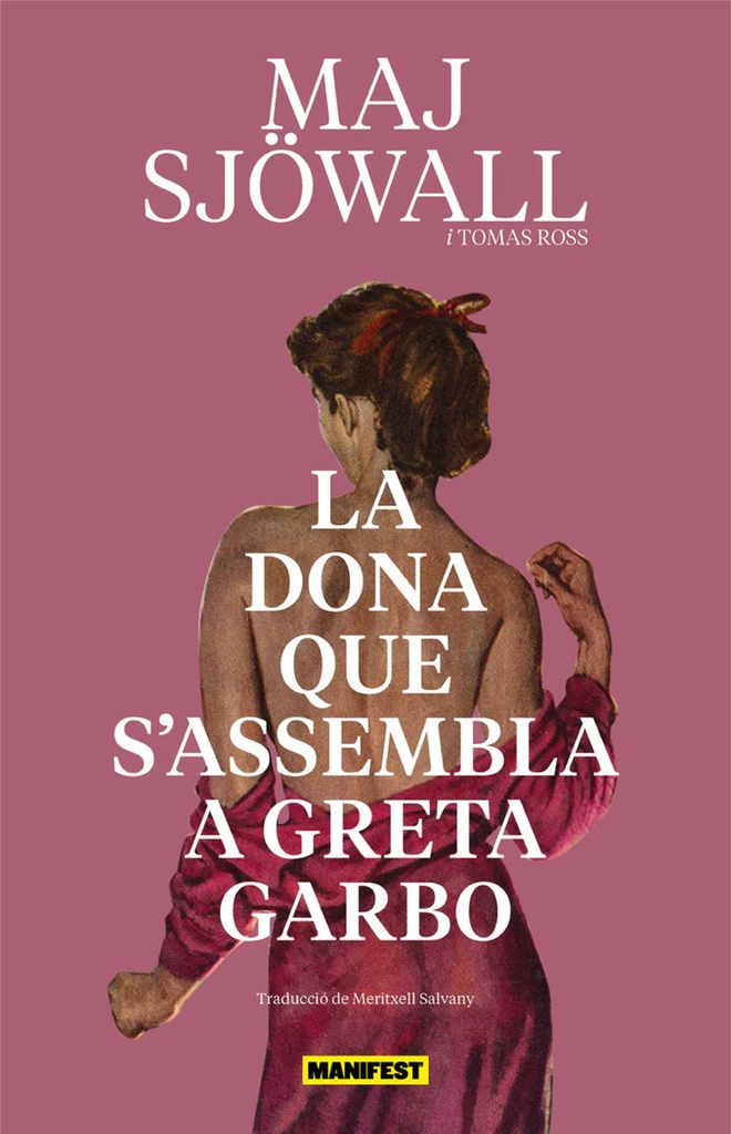 [9788419719461] La dona que s'assembla a Greta Garbo