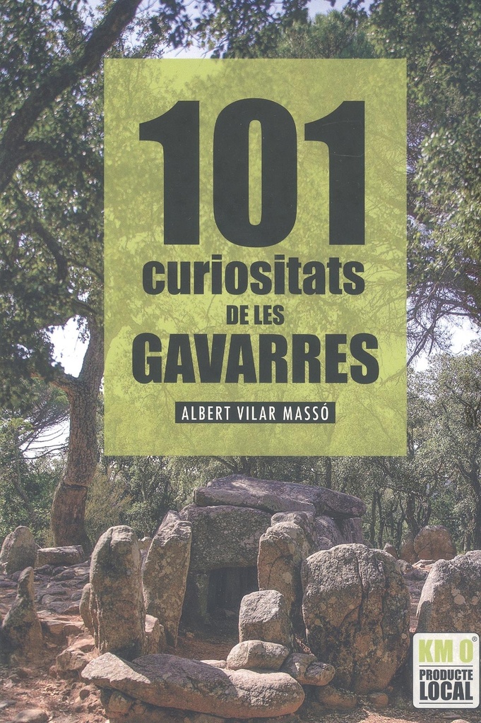 101 Curiositats de Les Gavarres