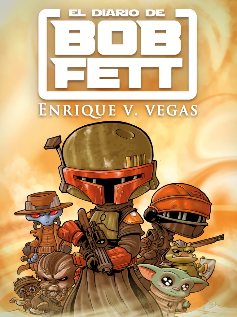 [9788419740106] El Diario de Bob Fett