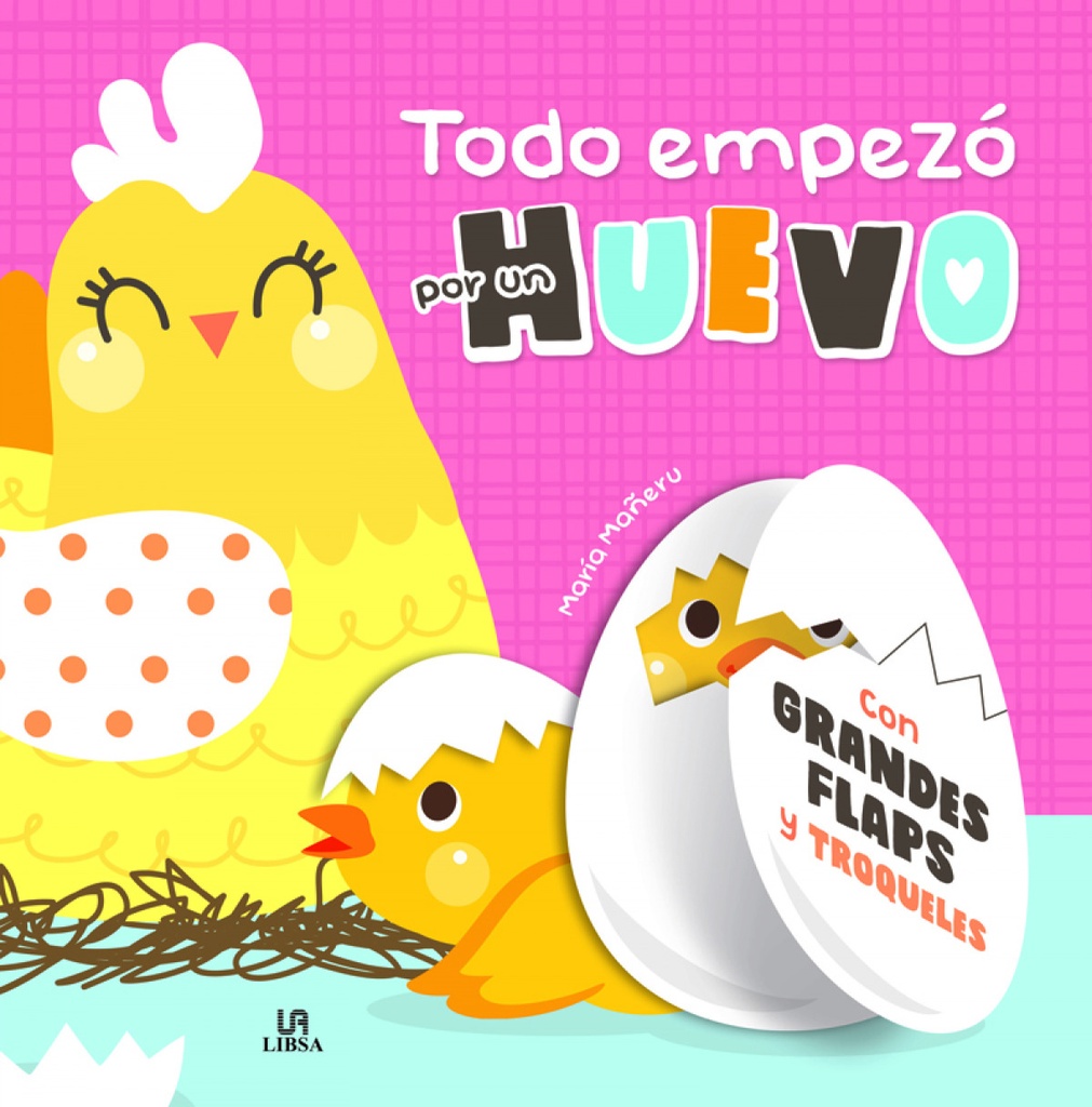[9788466242677] Todo empezó por un huevo