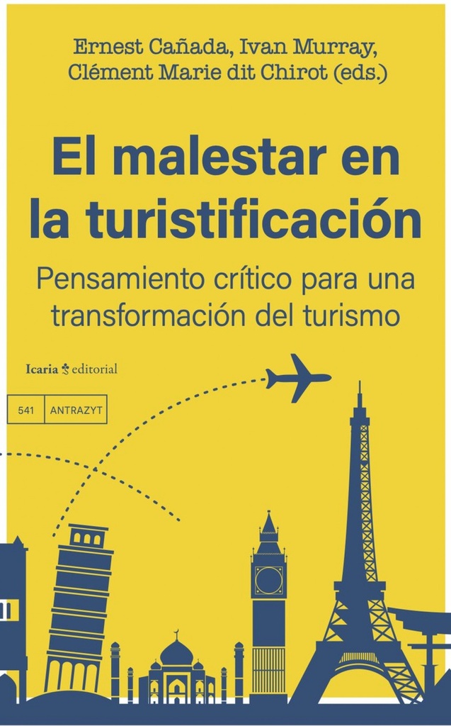 [9788419778574] El Malestar en la Turistifi Cacion Pensamiento Critico para