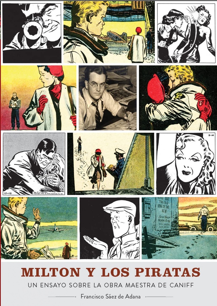 [9788419790095] Milton y los Piratas un Ensayo Sobre la Obra Maestra Caniff
